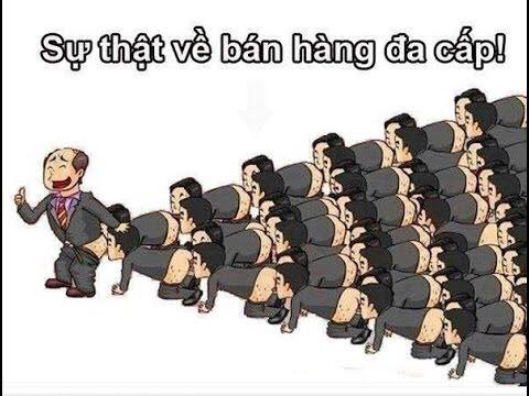 Sự thật về bán hàng đa cấp!